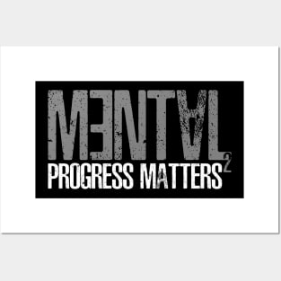 Mental progress matters 2 Posters and Art